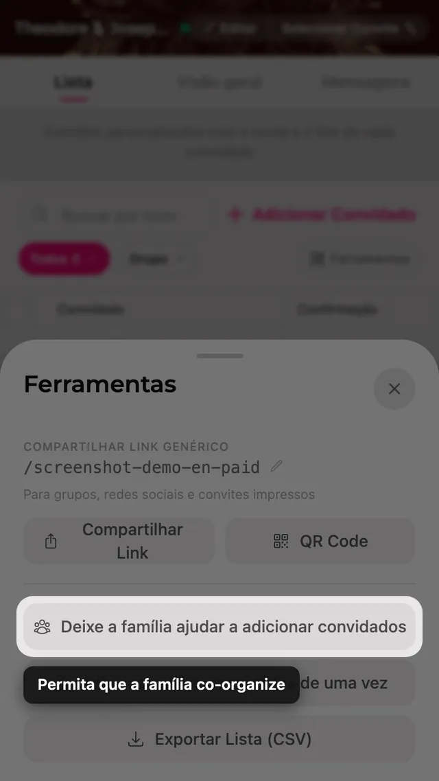 O botão deixe a família ajudar a adicionar convidados, dentro do painel Ferramentas